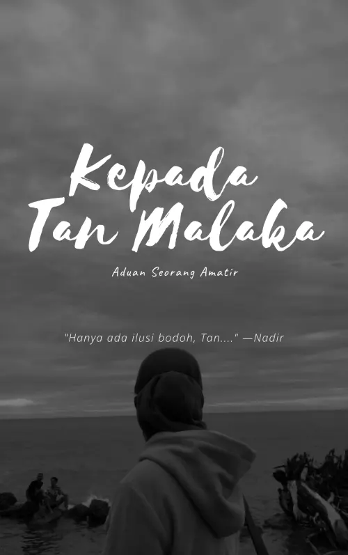 Kepada Tan Malaka-Aduan Seorang Amatir